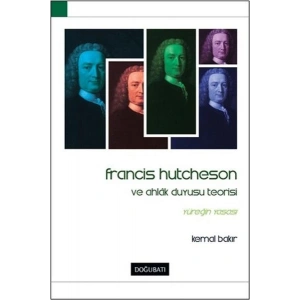 Francis Hutcheson ve Ahlak Duyusu Teorisi