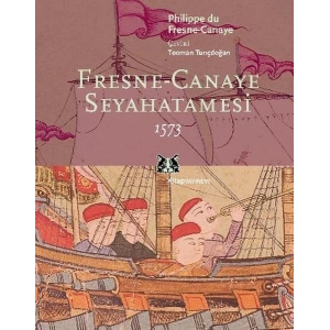 Fresne-Canaye Seyahatnamesi 1573