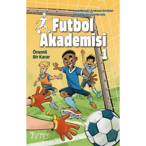 Futbol Akademisi 1 Önemli Bir Karar