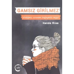 Gamsız Girilmez