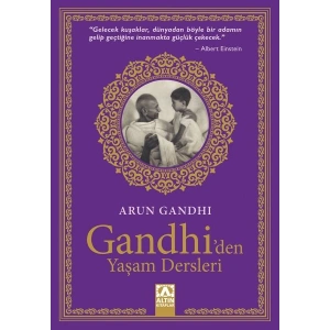 Gandhiden Yaşam Dersleri