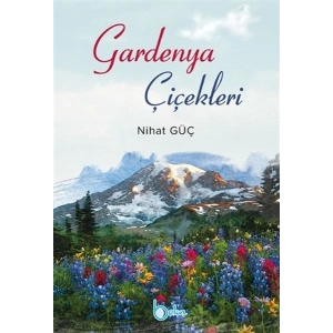 Gardenya Çiçekleri