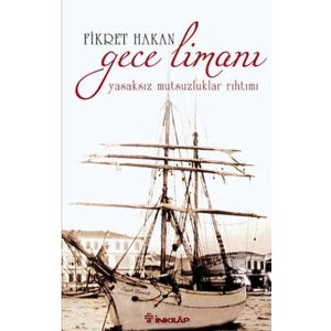 Gece Limanı  Yasaksız Mutsuzluklar Rıhtımı