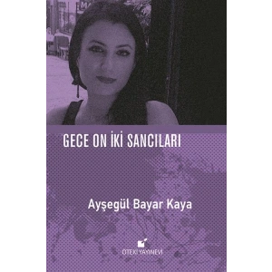 Gece On İki Sancıları