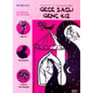 Gece Saçlı Genç Kız-Masal ve Efsaneler-6