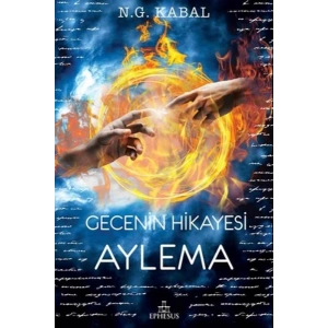 Gecenin Hikayesi - Aylema (Ciltli)
