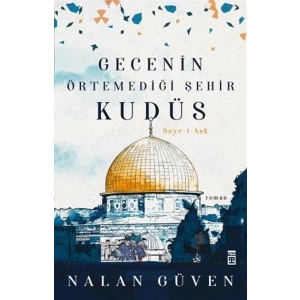 Gecenin Örtemediği Şehir Kudüs