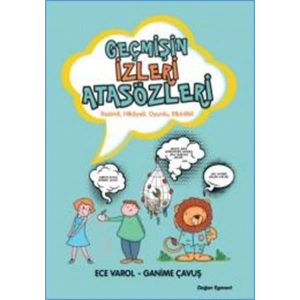 Geçmişin İzleri Atasözleri