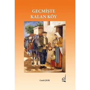 Geçmişte Kalan Köy