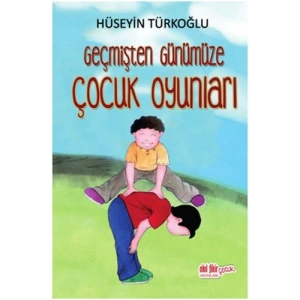 Geçmişten Günümüze Çocuk Oyunları