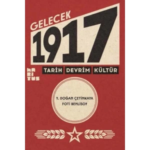 Gelecek 1917 Tarih Devrim Kültür