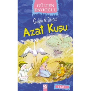 Gelincik Dizisi - Azat Kuşu