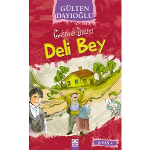 Gelincik Dizisi - Deli Bey