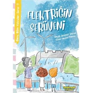 Genç Bilim Yolcuları Serisi -7 Elektriğin Serüveni