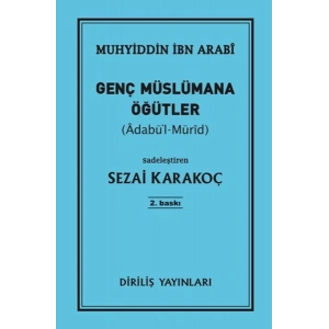 Genç Müslümana Öğütler
