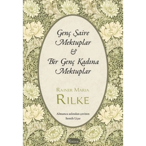 Genç Şaire Mektuplar & Bir Genç Kadına Mektuplar (Bez Ciltli)