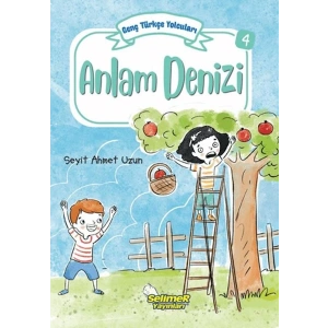 Genç Türkçe Yolcuları - Anlam Denizi