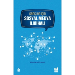 Gençler İçin Sosyal Medya İlmihali