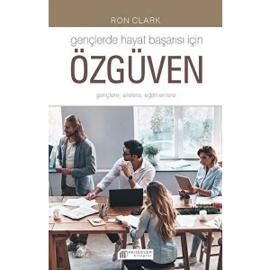 Gençlerde Hayat Başarısı İçin Özgüven