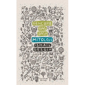 Gençlerle Baş Başa Mitoloji