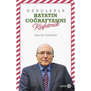 Gençlerle Hayatın Coğrafyasını Keşfetmek