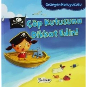 Gezegen Koruyucusu Çöp Kutusuna Dikkat Edin