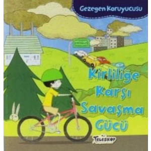 Gezegen Koruyucusu Kirliliğe Karşı Savaşma Gücü