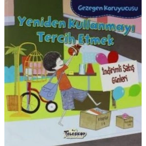 Gezegen Koruyucusu Yeniden Kullanmayı Tercih Etmek