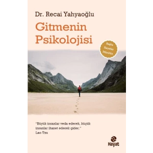 Gitmenin Psikolojisi