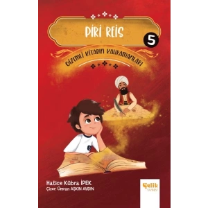 Gizemli Kitabın Kahramanları 5 - Piri Reis