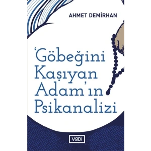 Göbeğini Kaşıyan Adamın Psikanalizi - Toplum Serisi