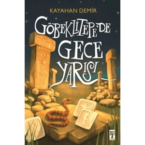 Göbeklitepede Gece Yarısı
