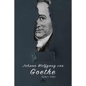 Goethe’nin Hayatı - Maya Biyografi Dizisi 5