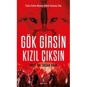 Gök Girsin Kızıl Çıksın