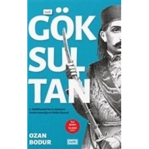 Göksultan - 2. Abdülhamid Hanın Şahsiyeti Devlet Adamlığı ve Hilafet Siyaseti
