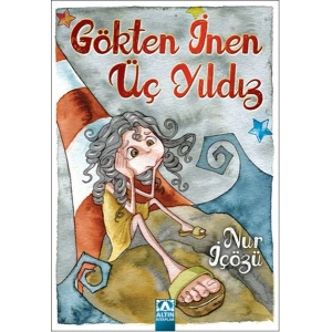 Gökten İnen Üç Yıldız