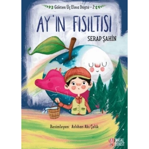 Gökten Üç Elma Düştü - Ayın Fısıltısı