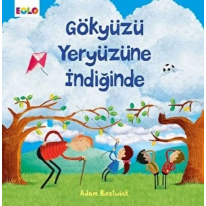 Gökyüzü Yeryüzüne İndiğinde