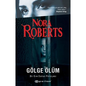 Gölge Ölüm - Bir Eve Dallas Polisiyesi