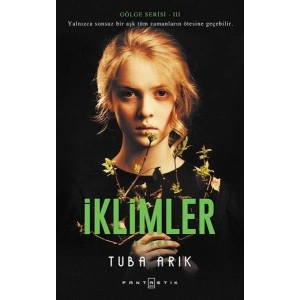 Gölge Serisi -3 İklimler