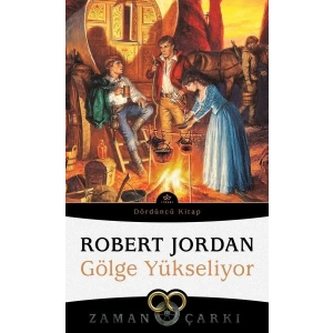 Gölge Yükseliyor - Zaman Çarkı 4