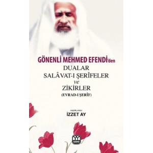 Gönenli Mehmet Efendiden Dualar