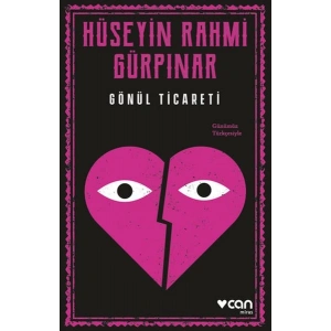 Gönül Ticareti (Günümüz Türkçesiyle)