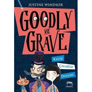 Goodly ve Grave Kayıp Çocuklar Dosyası