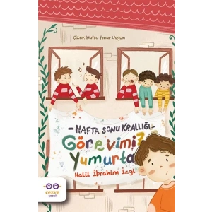 Görevimiz Yumurta - Hafta Sonu Krallığı