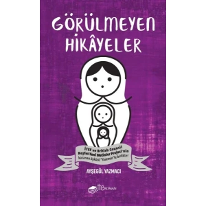 Görülmeyen Hikayeler