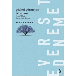 Gözleri Görmeyen İki Adam