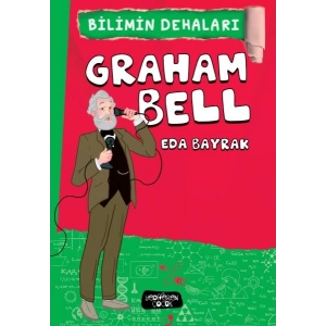 Graham Bell - Bilimin Dehaları