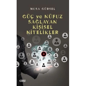 Güç ve Nüfuz Sağlayan Kişisel Nitelikler