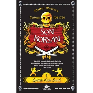 Gücün Kum Saati / Son Korsan 1